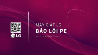 Máy giặt LG báo lỗi PE