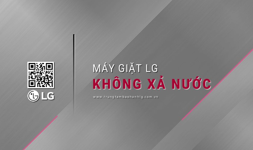 Máy giặt LG không xả nước