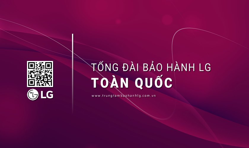 Số tổng đài bảo hành LG toàn quốc 